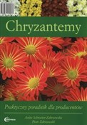 Chryzantem... - Anita Schroeter-Zakrzewska, Piotr Zakrzewski -  foreign books in polish 