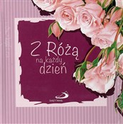 polish book : Z Różą na ... - Aniela Róża Godecka