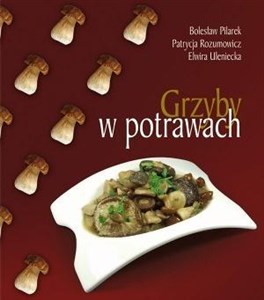 Obrazek Grzyby w potrawach