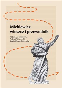 Picture of Mickiewicz - wieszcz i przewodnik