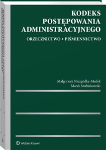 Picture of Kodeks postępowania administracyjnego Orzecznictwo Piśmiennictwo