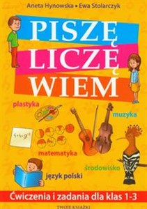 Obrazek Piszę Liczę Wiem Ćwiczenia i zadania dla klas 1-3