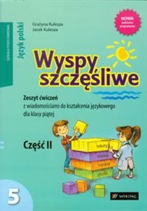 Picture of Wyspy szczęśliwe 5 Zeszyt ćwiczeń z wiadomościami do kształcenia językowego Część 2 Szkoła podstawowa