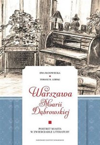 Picture of Warszawa Marii Dąbrowskiej Portret miasta w zwierciadle literatury