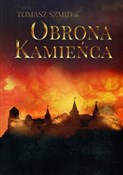 Obrona Kam... - Tomasz Szmid -  books from Poland