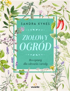 Picture of Ziołowy ogród Receptury dla zdrowia i urody