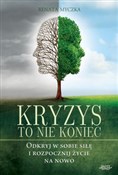 polish book : Kryzys to ... - Renata Myczka