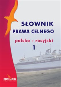 Picture of Słownik prawa celnego polsko rosyjski 1