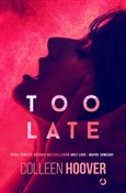Too Late - Colleen Hoover -  foreign books in polish 