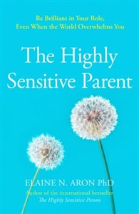 Obrazek The Highly Sensitive Parent