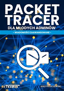 Obrazek Packet Tracert dla młodych Adminów Wiadomości zaawansowane