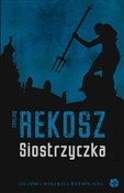 Siostrzycz... - Dariusz Rekosz -  books in polish 