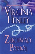 Zuchwały p... - Virginia Henley -  foreign books in polish 