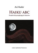Haiku ABC.... - Azi Kuder -  Książka z wysyłką do UK