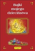 Bajki moje... - Małgorzata Szewczyk -  Polish Bookstore 