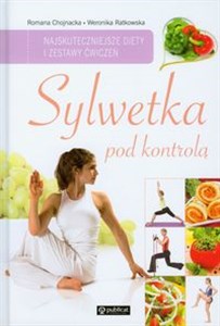 Picture of Sylwetka pod kontrolą Najskuteczniejsze diety i zestawy ćwiczeń