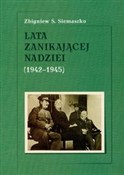Lata znika... - Zbigniew S. Siemaszko -  Książka z wysyłką do UK