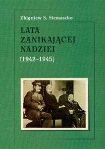 Picture of Lata znikającej nadziei 1942-1945