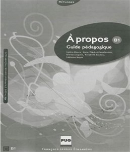 Picture of A propos B1. Guide pedagogique