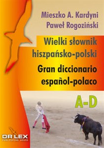 Picture of Wielki słownik hiszpańsko-polski A-D Gran diccionario espańol-polaco