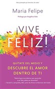 Vive Feliz... - Maria Felipe -  Polish Bookstore 