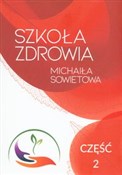 Szkoła Zdr... - Michaił Sowietow -  books in polish 