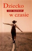 Dziecko w ... - Ian McEwan -  books from Poland