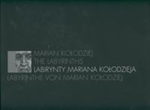 Picture of Labirynty Mariana Kołodzieja
