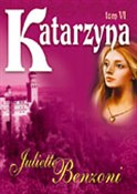 Katarzyna ... - Juliette Benzoni -  books from Poland