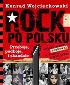 Rock po po... - Konrad Wojciechowski -  Książka z wysyłką do UK