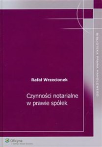 Obrazek Czynności notarialne w prawie spółek