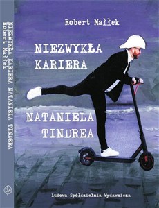 Picture of Niezwykła kariera Nataniela Tindera