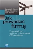 Jak prowad... - Dennis C. Carey, Marie-Caroline Weichs - Ksiegarnia w UK