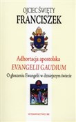 Adhortacja... - Papież Franciszek -  foreign books in polish 