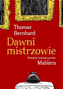 Obrazek Dawni mistrzowie Komedia rysowana przez Mahlera