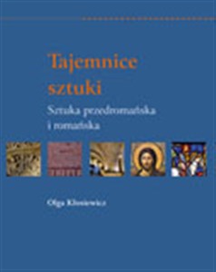 Picture of Tajemnice sztuki Sztuka przedromańska i romańska