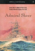 Admiral Sh... - Jochen Brennecke, Theodor Krancke -  books from Poland