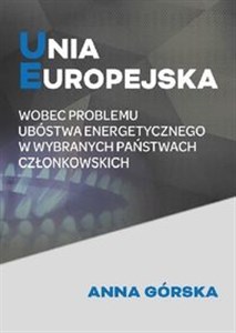 Obrazek Unia Europejska wobec problemu ubóstwa energetycznego w wybranych państwach członkowskich
