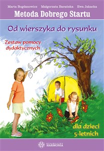 Picture of Metoda Dobrego Startu Od wierszyka do rysunku Zestaw pomocy dydaktycznych dla dzieci 5-letnich