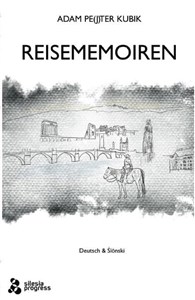 Picture of Reisememoiren wydanie dwujęzyczne - niemiecki i śląski