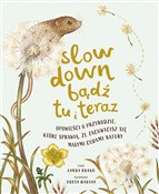 Zobacz : Slow Down.... - Laura Brand
