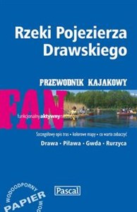 Picture of Rzeki Pojezierza Drawskiego przewodnik kajakowy Drawa, Piława, Gwda, Rurzyca