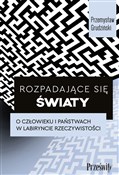 Książka : Rozpadając... - Przemysław Grudziński