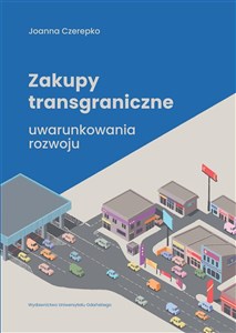 Obrazek Zakupy transgraniczne - uwarunkowania rozwoju