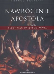 Picture of Nawrócenie apostoła Słuchając świętego Pawła