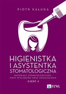 Obrazek Higienistka i Asystentka Stomatologiczna. Materiały stomatologiczne, masy wyciskowe oraz znieczuleni