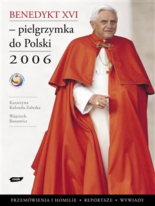 Obrazek Benedykt XVI Pielgrzymka do Polski 2006