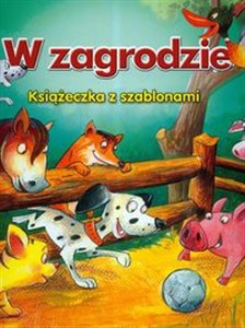 Picture of W zagrodzie Książeczka z szablonami