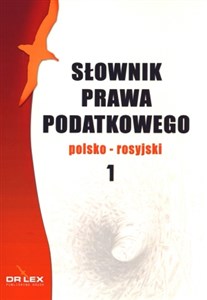 Picture of Słownik prawa podatkowego polsko-rosyjski 1