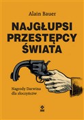 Najgłupsi ... - Alain Bauer -  Polish Bookstore 